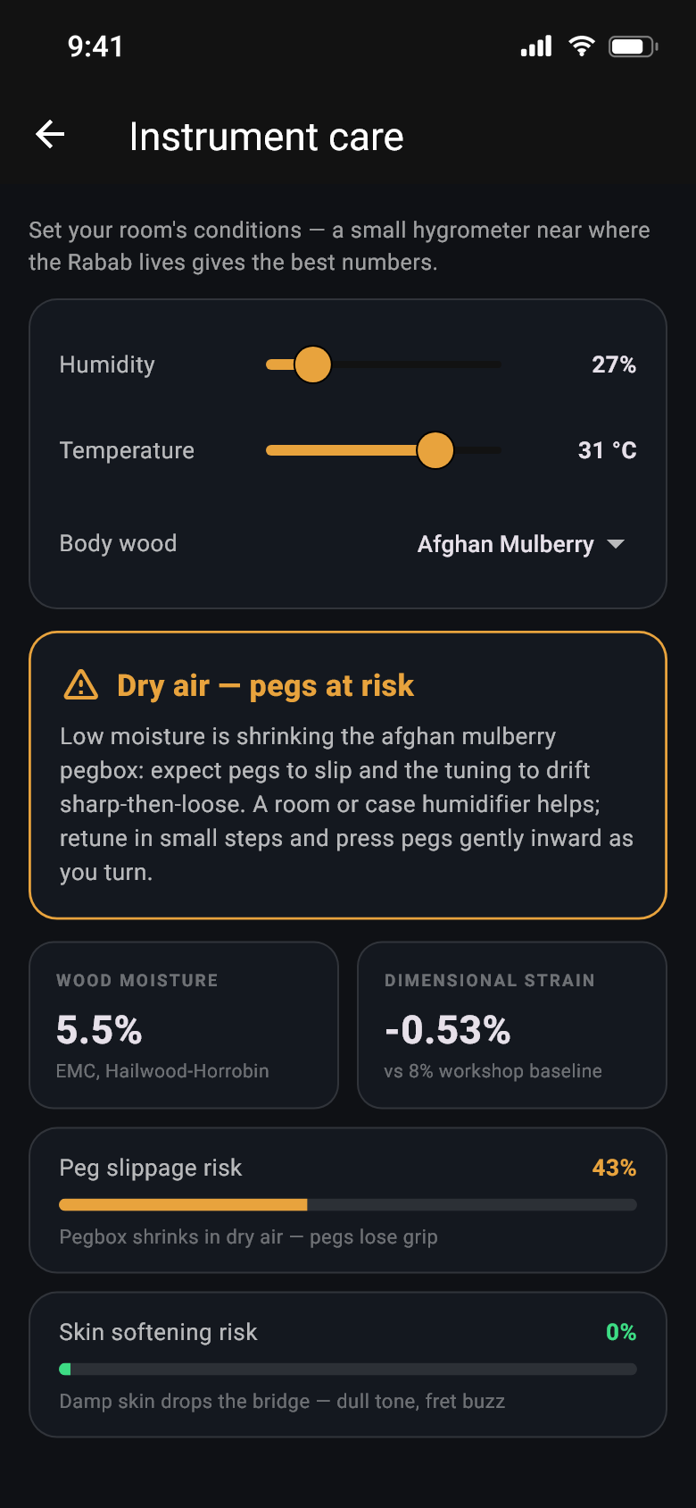 The instrument care screen: humidity and temperature sliders at 27% and 31 °C, a dry-air warning that the pegs are at risk, and the wood moisture and peg-slippage readings.